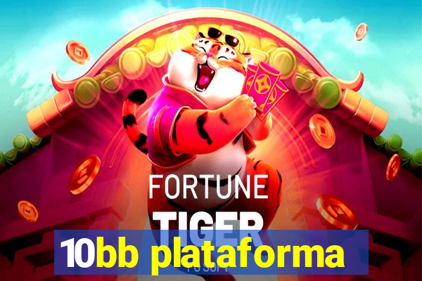 10bb plataforma